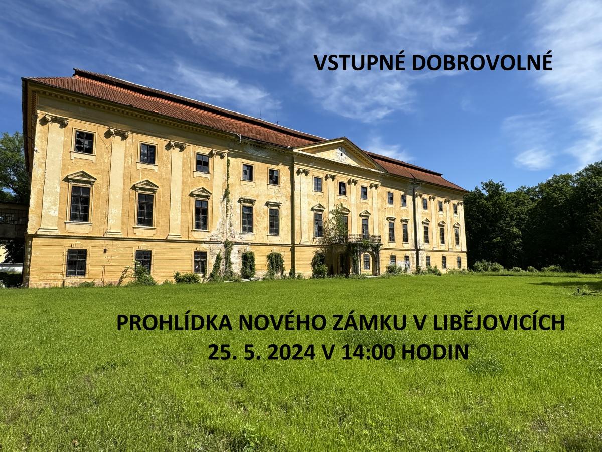 Plakát Prohlídka nového zámku v Libějovicích